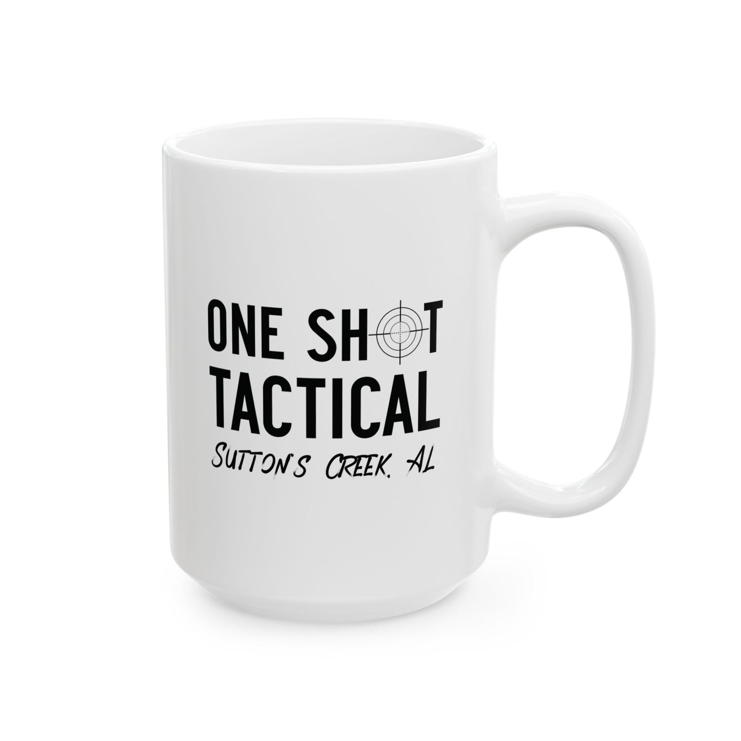 One Shot Tactical Ceramic Mug, (11oz, 15oz)