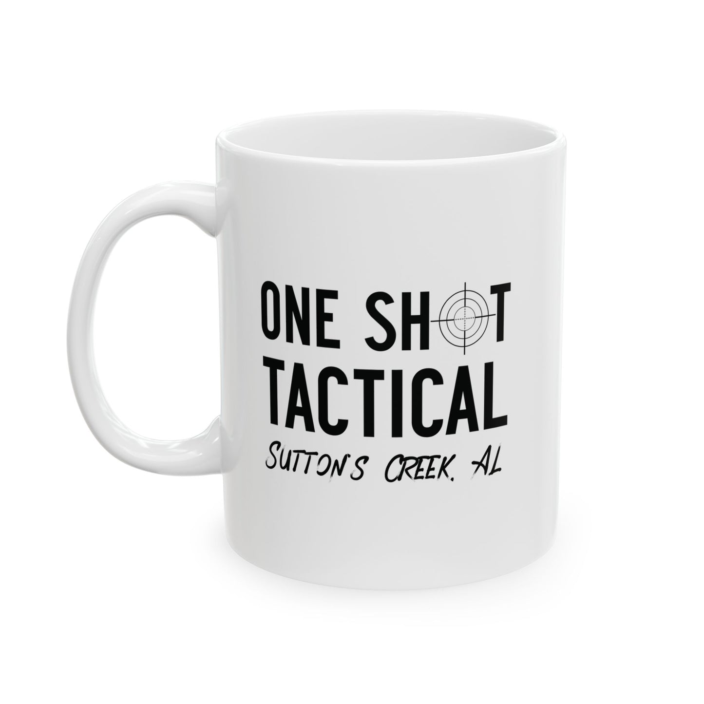 One Shot Tactical Ceramic Mug, (11oz, 15oz)