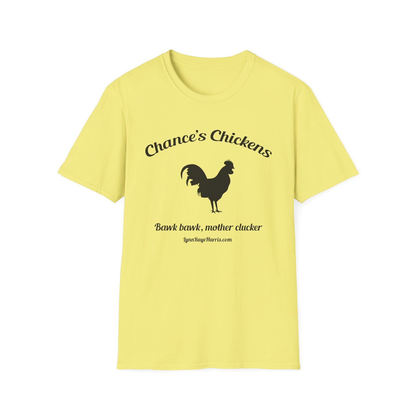 Chance's Chickens Bawk Bawk Softstyle T-Shirt