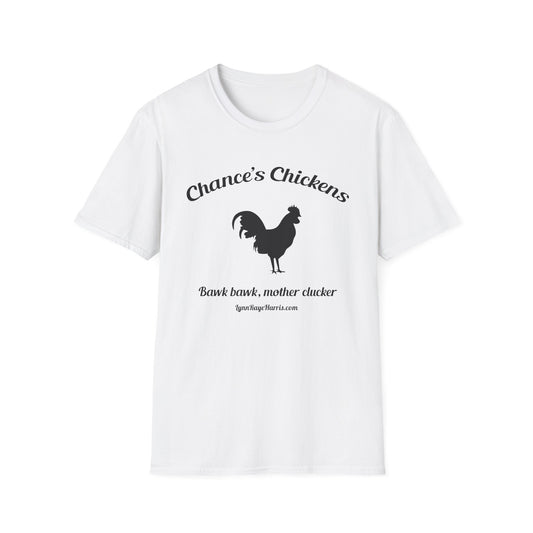 Chance's Chickens Bawk Bawk Softstyle T-Shirt