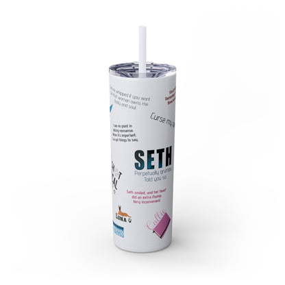 SETH Skinny Tumbler with Straw, 20oz