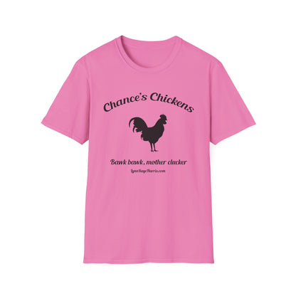 Chance's Chickens Bawk Bawk Softstyle T-Shirt