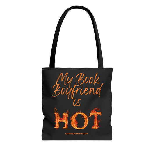 My Book Boyfriend is HOT Tote Bag